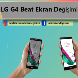 Lg-g4-beat-ekran-degisimi